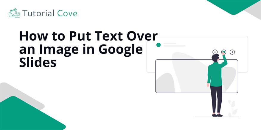 put text over an image in google slides