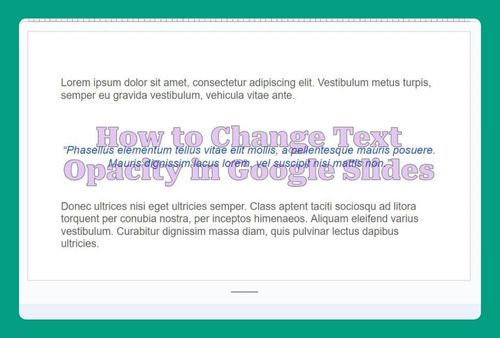 How to Change Text Opacity in Google Slides (2024 Update)