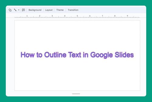 How to Outline Text in Google Slides (Easiest Way in 2024)