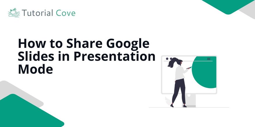 presentation mode Google Slides