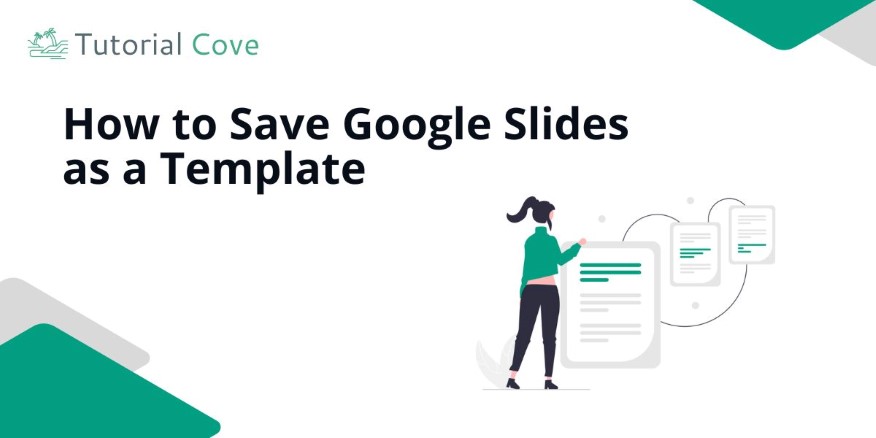 how to save Google Slides as template