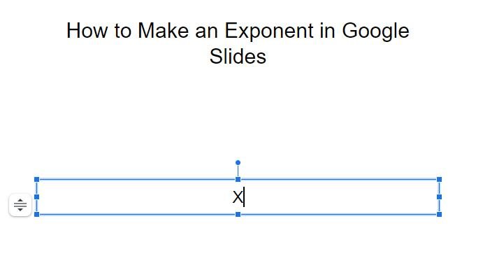 how to type exponents in Google Slides