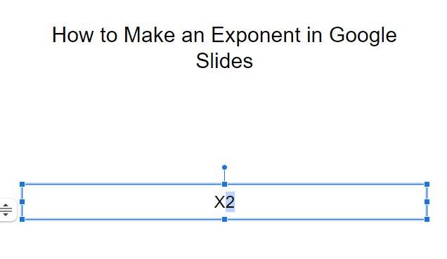 how to put an exponent in Google Slides